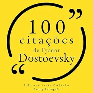 100-citacoes-de-Fyodor-Dostoevsky