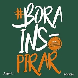 17-historias-de-lideranca-na-transformacao-Bora-Inspirar-2