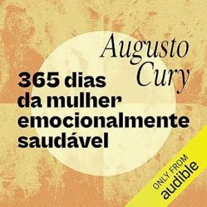 365-dias-da-mulher-emocionalmente-saudavel-365-Days-of-an-Emotional-Healthy-Woman