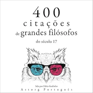 400-citacoes-dos-grandes-filosofos-do-seculo-XVII