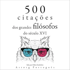 500-citacoes-dos-grandes-filosofos-do-seculo-XVI