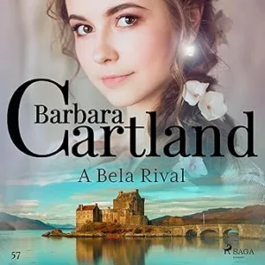A-Bela-Rival-A-Eterna-Colecao-de-Barbara-Cartland-57-Barbara-Cartlands-Eternal-Collection-Book-57