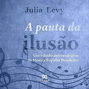 A-Pauta-da-Ilusao