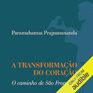 A-Transformacao-Do-Coracao-O-caminho-de-Sao-Francisco-The-Path-of-Saint-Francis