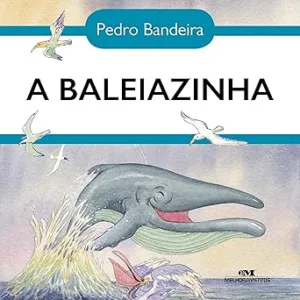 A-baleiazinha-Historias-de-ecologia