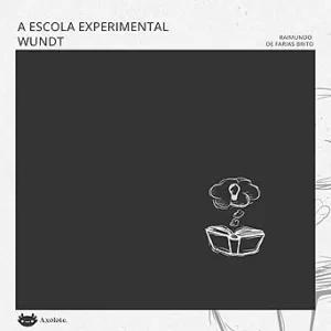 A-escola-experimental-Wundt-Classicos-em-menos-de-uma-hora