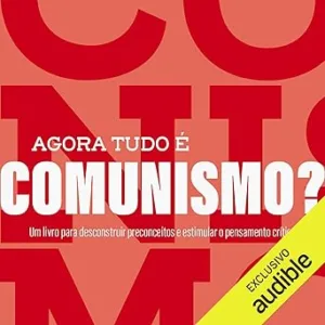 Agora-tudo-e-comunismo-Colecao-Quebrando-o-Tabu