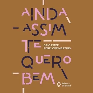 Ainda-assim-te-quero-bem