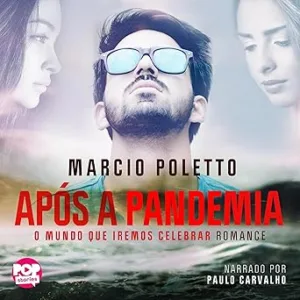 Apos-a-pandemia-O-mundo-que-iremos-celebrar