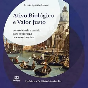 Ativo-Biologico-e-Valor-Justo-Controladoria-e-Custeio-para-Exploracao-de-Cana-De-Acucar