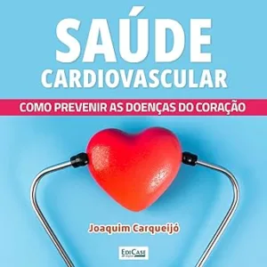 Audiobook-Saude-Cardiovascular-Como-prevenir-as-doencas-do-coracao