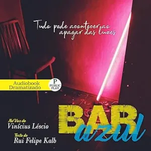 Bar-Azul-Tudo-pode-acontecer-ao-apagar-das-Luzes