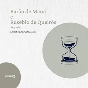 Barao-de-Maua-e-Eusebio-de-Queiros-Biografias