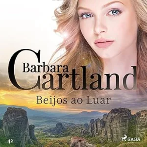 Beijos-ao-Luar-A-Eterna-Colecao-de-Barbara-Cartland-42-Barbara-Cartlands-Eternal-Collection-Book-42