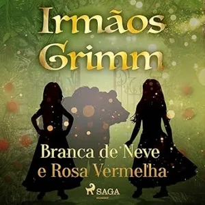 Branca-de-Neve-e-Rosa-Vermelha-Contos-de-Grimm-21-Grimms-Tales-Book-21