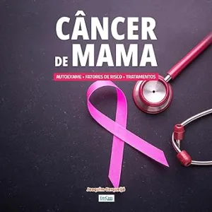 Cancer-de-Mama-Autoexame-sintomas-tratamentos