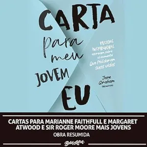 Cartas-para-Marianne-Faithfull-e-Margaret-Atwood-e-Sir-Roger-Moore-mais-jovens