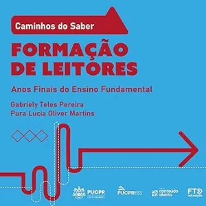 Colecao-Caminhos-do-Saber-Formacao-de-Leitores-Anos-Finais-do-Ensino-Fundamental