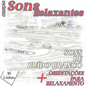 Colecao-Sons-Relaxantes-sons-de-ruido-branco