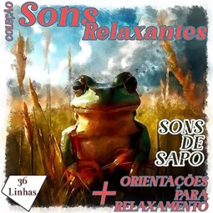 Colecao-Sons-Relaxantes-sons-de-sapo