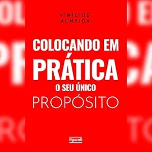 Colocando-em-pratica-o-seu-unico-proposito