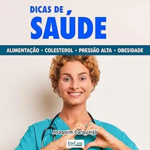 Dicas-de-Saude-Dicas-e-informacoes-para-combater-colesterol-pressao-alta-obesidade