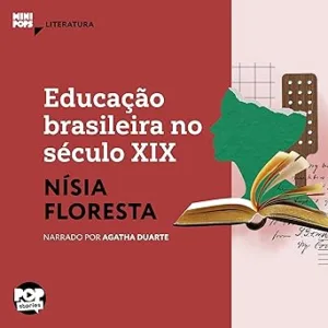 Educacao-brasileira-no-seculo-XIX-Trechos-selecionados-de-Opusculo-humanitario-Literatura