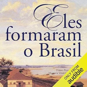 Eles-Formaram-o-Brasil-They-Made-Brazil