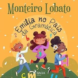 Emilia-no-Pais-da-Gramatica-Colecao-Sitio-do-Picapau-Amarelo-5-Sitio-do-Picapau-Amarelo-Collection-Book-5