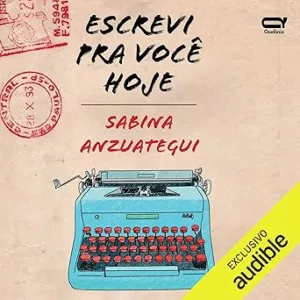 Escrevi-pra-voce-hoje-I-Wrote-to-You-Today