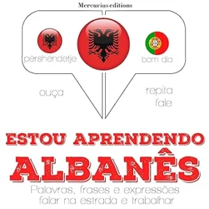 Estou-aprendendo-albanes-Ouca.-Repita.-Fale