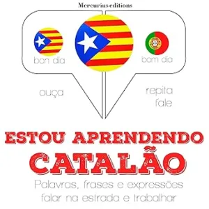 Estou-aprendendo-catalao-Ouca.-Repita.-Fale
