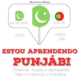 Estou-aprendendo-punjabi-Ouca.-Repita.-Fale