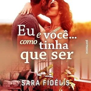 Eu-e-voce.-como-tinha-que-ser
