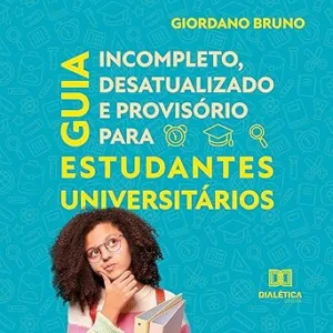 Guia-Incompleto-Desatualizado-e-Provisorio-para-Estudantes-Universitarios
