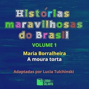 Historias-maravilhosas-do-Brasil-Volume-1-Wonderful-Stories-from-Brazil-Volume-1