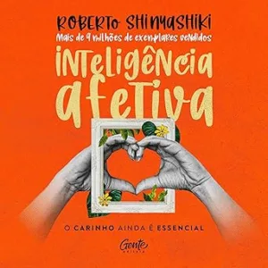 Inteligencia-afetiva-O-carinho-ainda-e-essencial