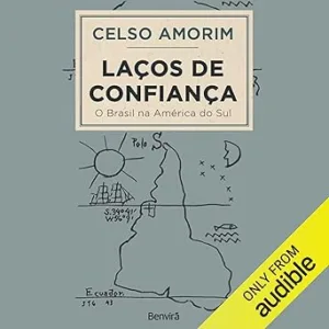 Lacos-de-Confianca-Bonds-of-Trust-O-Brasil-na-America-do-Sul-Brazil-in-South-America