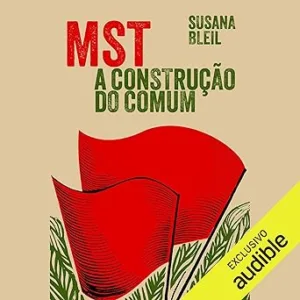 MST-A-construcao-do-comum-The-Construction-of-the-Common
