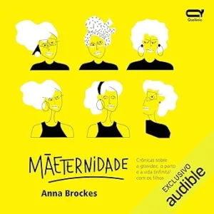 Maeternidade-Motherhood-Cronicas-sobre-a-gravidez-o-parto-e-a-vida-infinita-com-os-filhos-Chronicles-About-Pregnancy-Childbirth-and-Infinite-Life-with-Children