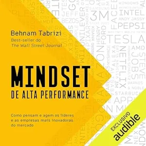 Mindset-de-alta-performance-Como-pensam-e-agem-os-lideres-e-as-empresas-mais-inovadoras-do-mercado