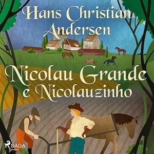 Nicolau-Grande-e-Nicolauzinho-Os-Contos-de-Hans-Christian-Andersen-The-Tales-of-Hans-Christian-Andersen