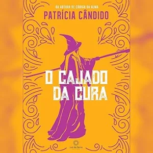 O-Cajado-da-Cura