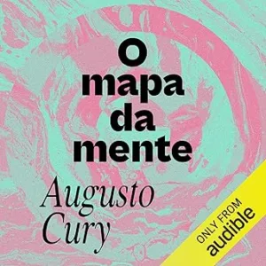 O-Mapa-da-Mente-The-Mind-Map-Gerencie-seus-pensamentos-e-emocoes-Manage-Your-Thoughts-and-Emotions