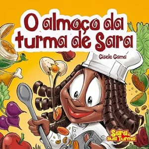O-almoco-da-turma-de-Sara-Sara-e-sua-turma