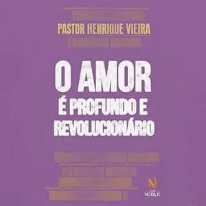 O-amor-e-profundo-e-revolucionario