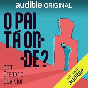 O-pai-ta-onde-Where-Is-the-Father