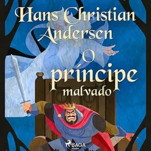 O-principe-malvado-Os-Contos-de-Hans-Christian-Andersen-The-Tales-of-Hans-Christian-Andersen