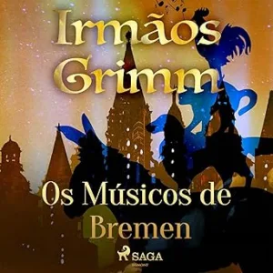 Os-Musicos-de-Bremen-Contos-de-Grimm-8-Grimms-Tales-Book-8