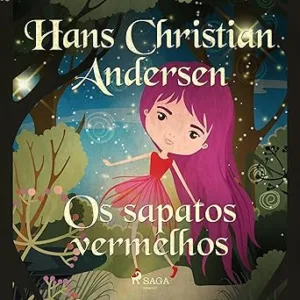 Os-sapatos-vermelhos-Os-Contos-de-Hans-Christian-Andersen-The-Tales-of-Hans-Christian-Andersen